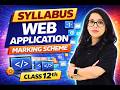 🔥Class 12 Web Application 803 Syllabus + Marking Scheme 2025-26 | Score 100% 💯 | Barkha Mam