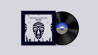 Mabhani  Village Guru  Imbube moish Remix