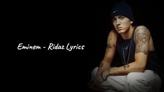 Eminem  Ridaz S