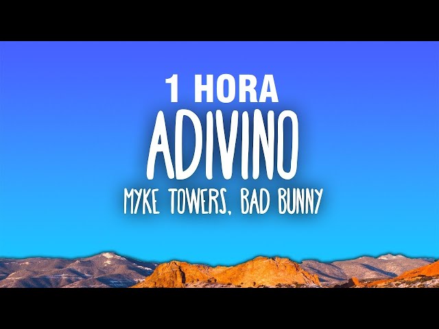[1 HORA] Myke Towers & Bad Bunny - Adivino (Letra/Lyrics) class=