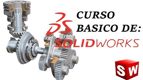 Tutorial Curso Básico en Solidworks Principiantes