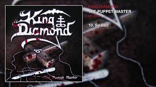 King Diamond – The Puppet master 10. So Sad – [MAGYAR FELIRATTAL]