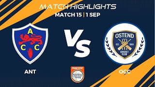 Match 15 - ANT vs OCC | Highlights | FanCode ECS Belgium, 2022 Day 4 | ECS22.569