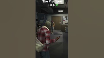 Gta v Prologue