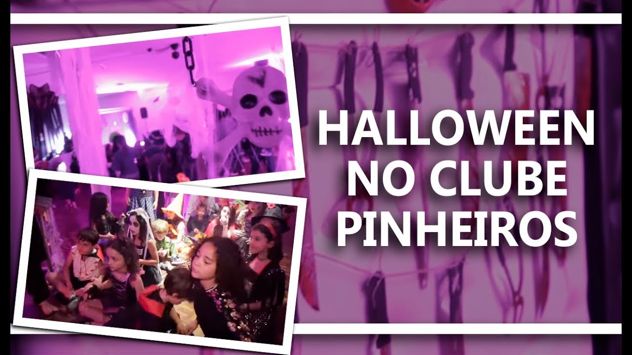 Halloween no Clube Pinheiros - YouTube