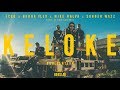 ECKO feat. Berna Flex, Mike Malva, Sander Wazz - KE LO KE (Official Video)