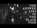 The answer lies in the black void virgin fire official clip