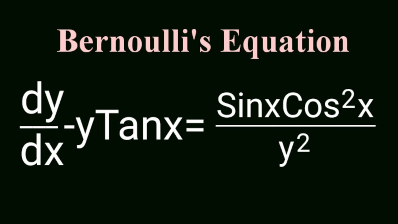 dy-dx-ytanx-sinxcos-2x-y-2-bernoullisequation-l686-youtube