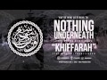 Nothing Underneath - Khiffarah (Official Audio)