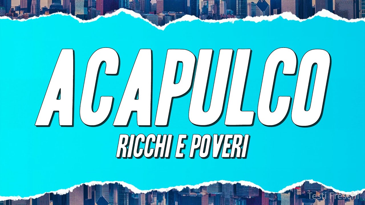 Watch Ricchi E Poveri - Acapulco (Testo) on YouTube Watch Ricchi E Poveri - Acapulco (Testo) on YouTube
