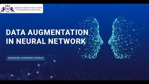 Data Augmentation in Neural Network | Machine Learning Training Beginners @henryharvin