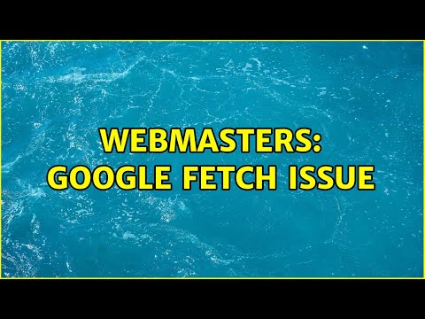 Webmasters: Google Fetch