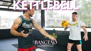 Kettlebell Routine for MMA | Strength & Conditioning (Bangtao)