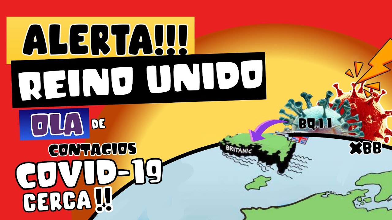 ALERTA ⚠️ AUTORIDADES EN REINO UNIDO REGISTRAN 2 VARIANTES OMICRON QUE INCREMENTAN CASOS COVID-19😱
