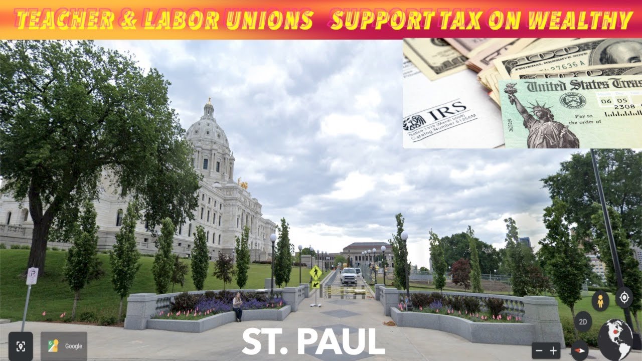 MN Teacher & Labor Unions Support Higher Taxes On Wealthy YouTube