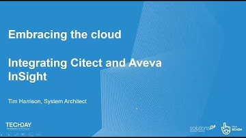 Webinar: Embracing cloud Integrating Citect and AVEVA Insight