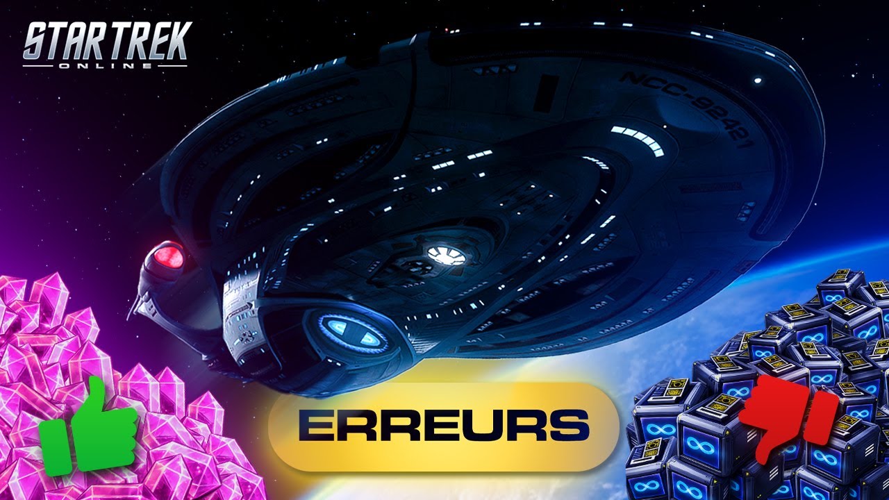 ⚠️Ces erreurs à éviter sur Star Trek Online en 2026