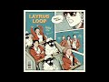 LAYRUS LOOP - なりたいスター (Official Audio)