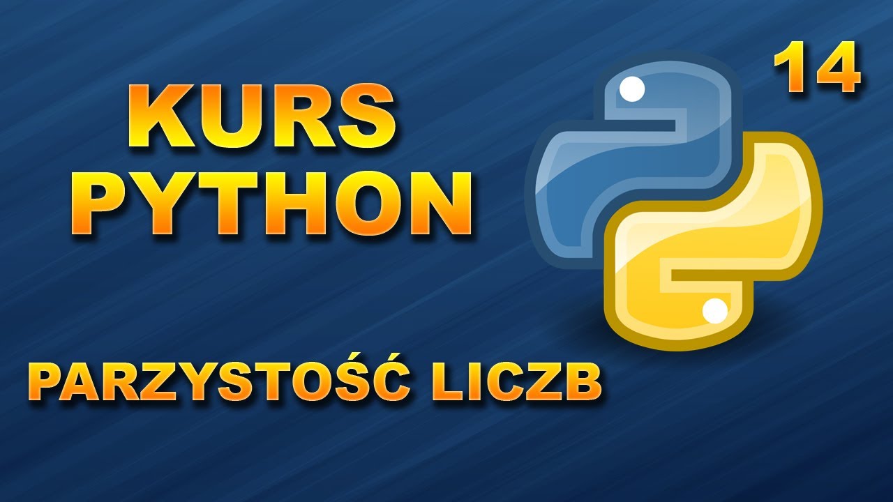 Kurs Python 14 Parzystość liczb - YouTube