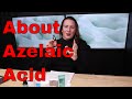 Why to Try Azelaic Acid - Why It&#39;s My 2nd Favorite Ingredient &amp; Best Azelaic Acid Skincare Products