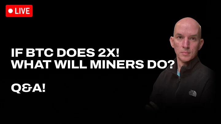 If Bitcoin Does 2x! What Will The Miners Do? Bitfarms FUD! Q&A! - DayDayNews