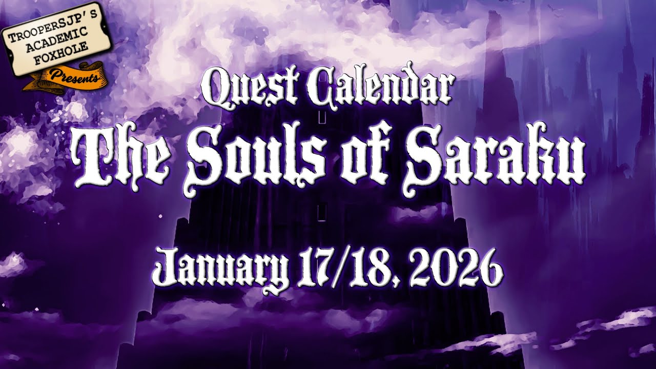 Quest Calendar, The Souls of Saraku. January 17/18, 2026