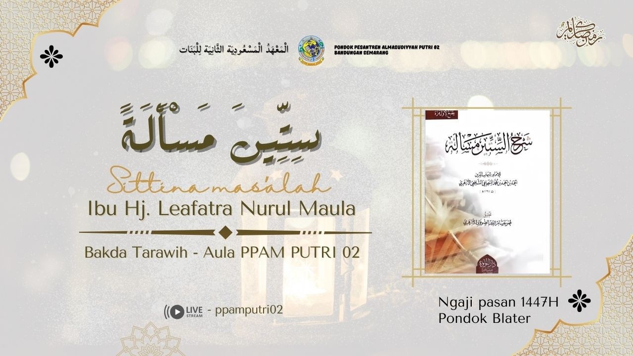 NGAJI PASAN SITTINA MAS'ALAH OLEH IBUK LEAFATRA NURUL MAULA #day8