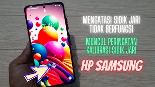 Cara Mengatasi Sensor Sidik Jari Yang Tidak Berfungsi Di HP Samsung - Muncul Peringatan Kalibrasi screenshot 4