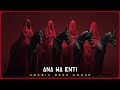 Ana Wa Enti انا و انت Arabic Deep House Mix 