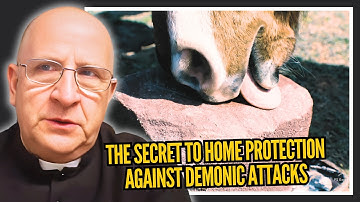 Father Ripperger Says: DO THIS to CAST DEMONS Out of Your Home!