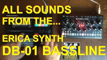 All sounds from ... the Erica DB-01 Bassline