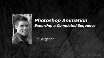 Photoshop Animation - Exporting a Completed Sequence