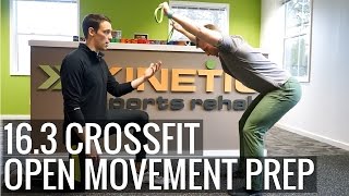16.3 CrossFit Open Movement Prep - Kinetic Sports Rehab