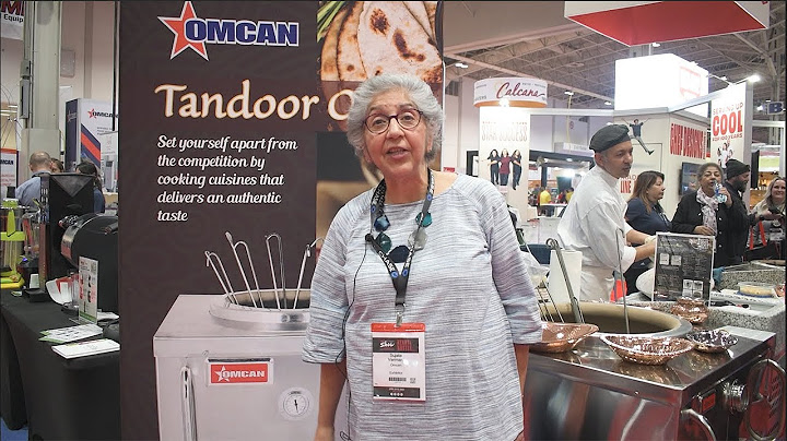 Everything you need to know about OMCAN's Tandoor Clay Oven