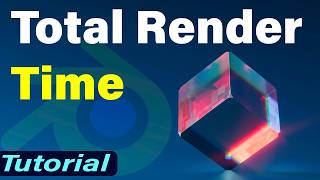 Total Render Time | FREE Blender Add-on Tutorial