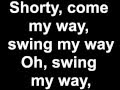 Baby Swing My Way Lyrics