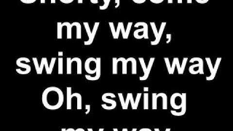 K.P. & Envy - Shorty Swing My Way (Lyrics)