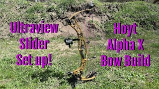 Hoyt Alpha X Bow Build WITH Ultraview Slider Setup!