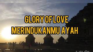 Merindukanmu Ayah-Glory Of Love [Lirik]