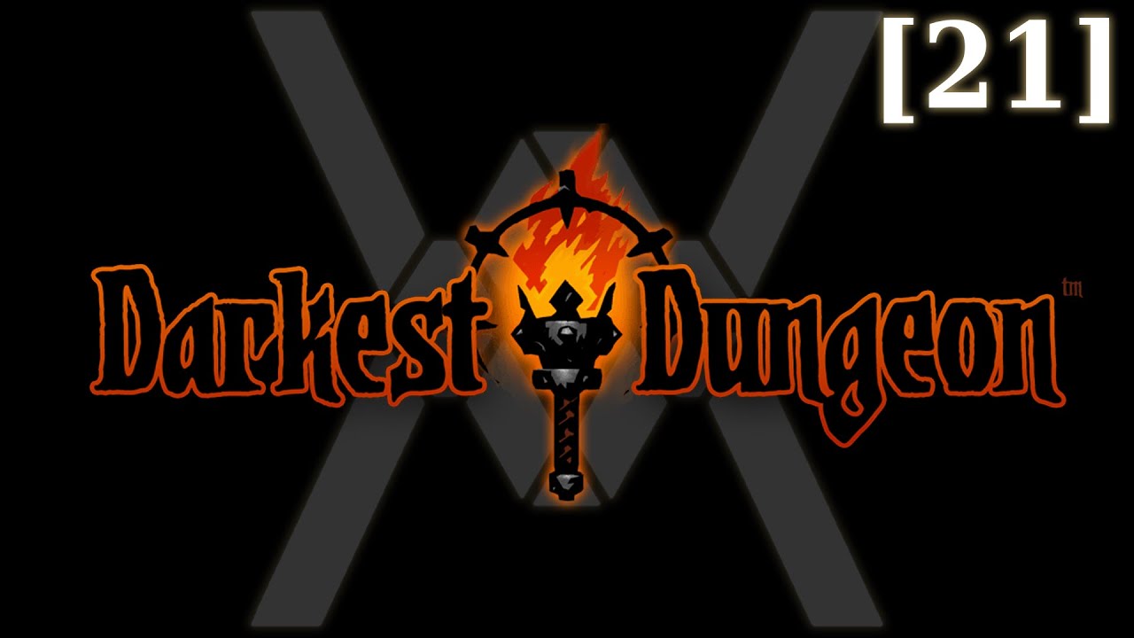 Darkest Dungeon [21] - Риск