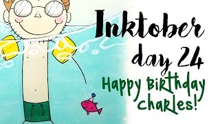 Inktober 2017 Day 24 ♥ Happy Birthday Charles! ♥ Copic Markers Inktober 2017 Day 24 ♥ Happy Birthday Charles! ♥ Copic Markers