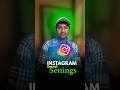Instagram Ke 2 Hidden Settings 😱 | 99% Log Nahi Jaant #shorts #tech