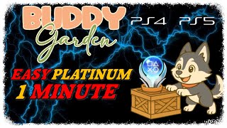 New Easy Fast 1 Minute Platinum Game - Buddy Garden - Trophy Guide Review