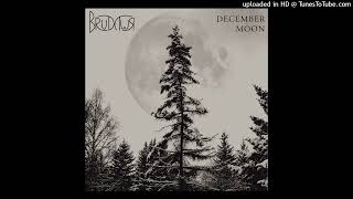 Brudywr - December Moon
