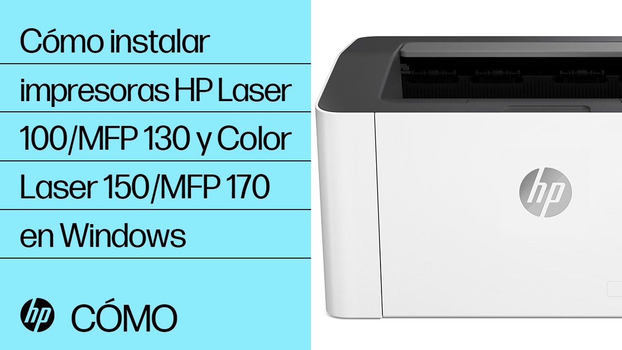 Escarpa Ajustamiento mineral Cómo instalar impresoras HP Laser 100/MFP 130 y Color Laser 150/MFP 170 en  Windows | Laser HP | HP - YouTube