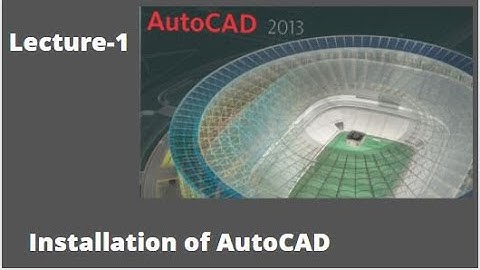 Installation of Auto CAD 2006