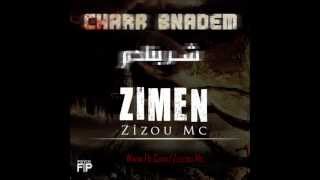 Charr Bnadem-Zimen-شر بنادم