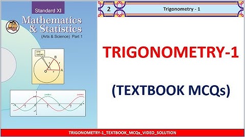 TRIGONOMETRY PART 1 TEXTBOOK MCQs l 11TH STD l MHT-CET l IMPULSE BATCH l SAINI SIR