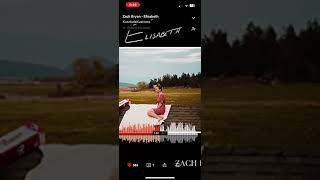 Elizabeth - Zach Bryan