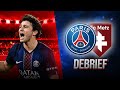 🔴 PSG 🆚 FC Metz (3-0) — DEBRIEF